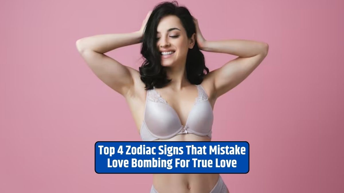 Zodiac signs, love bombing, true love, relationships, manipulation, affection,