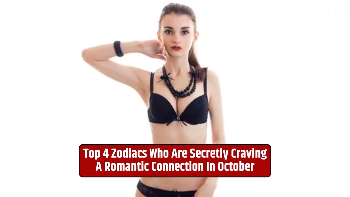 Zodiac signs, Romantic connection, October astrology, Love and relationships, Secret desires, Hidden longings,